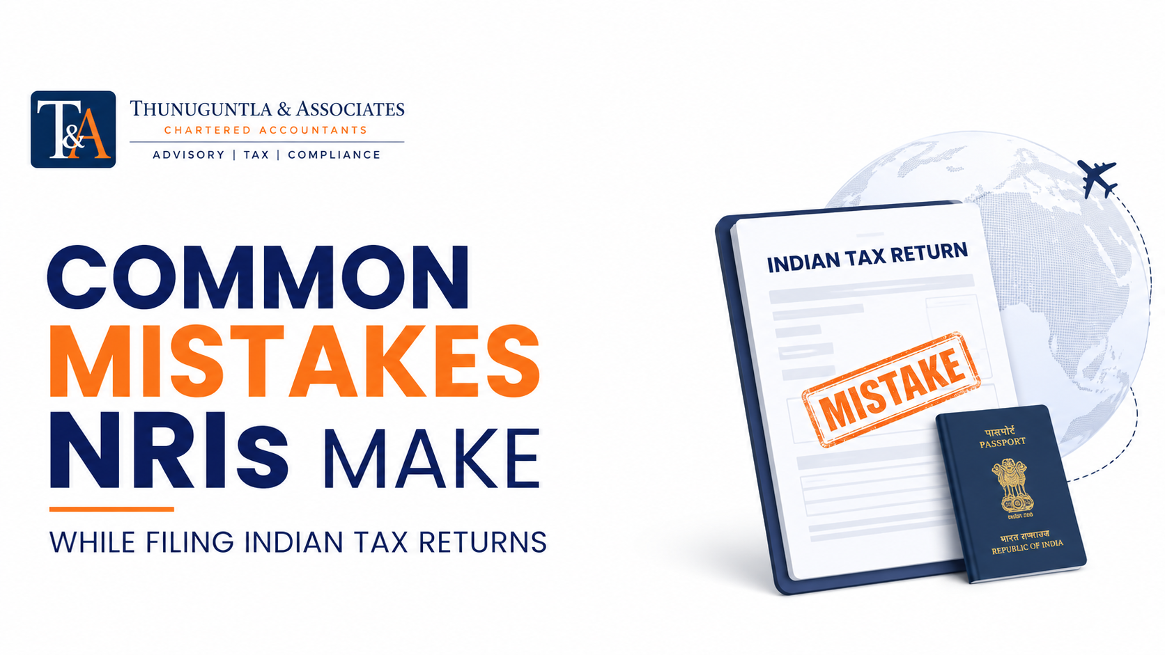Common Mistakes NRIs Make While Filing Indian Tax Returns — And How to Fix Them