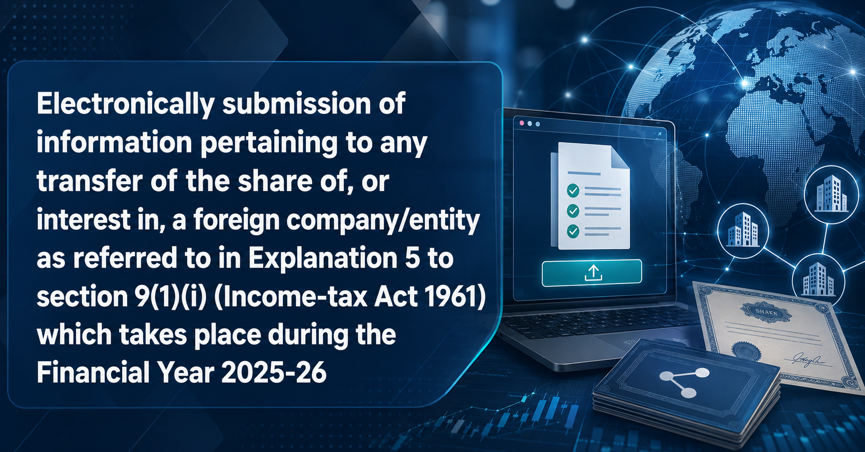 Upcoming Deadline: Form 49D Filing for Indirect Transfer of Foreign Company Shares for FY 2025-26 — Due 29/06/2026