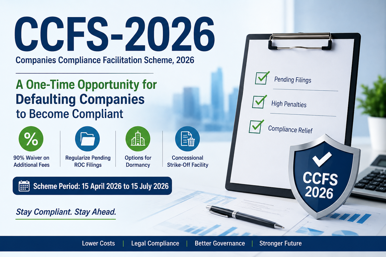 CCFS-2026: A Golden Opportunity for Defaulting Companies to Become Compliant