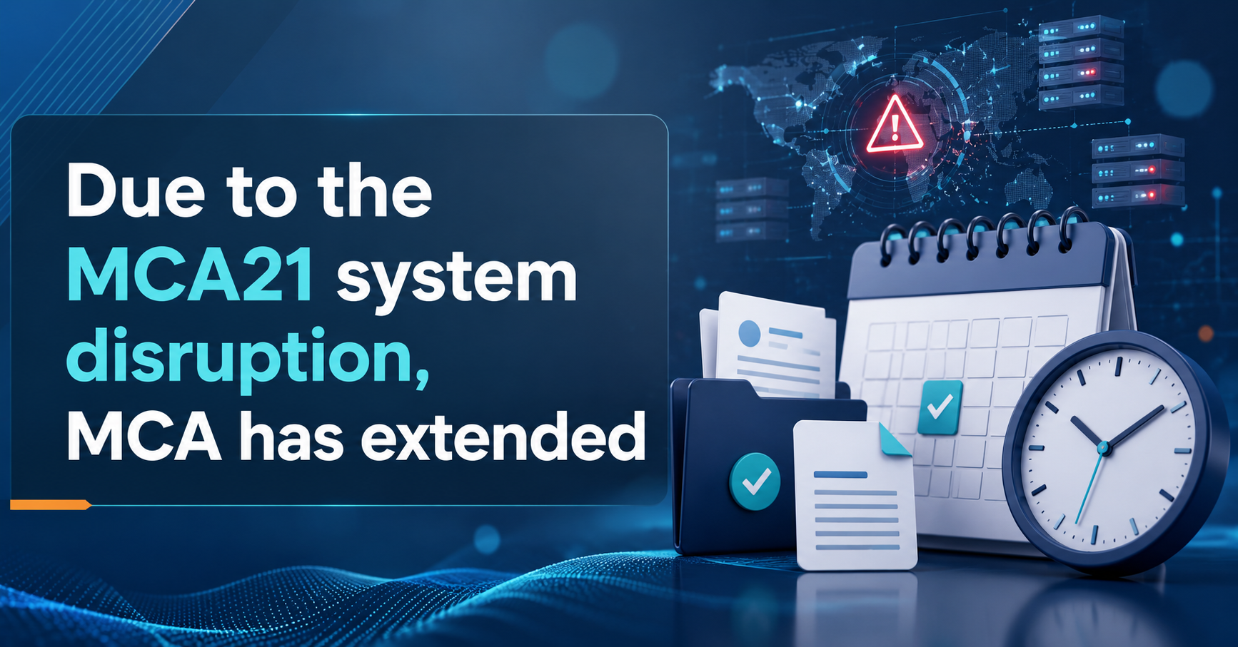 Due to the MCA21 system disruption, MCA has extended