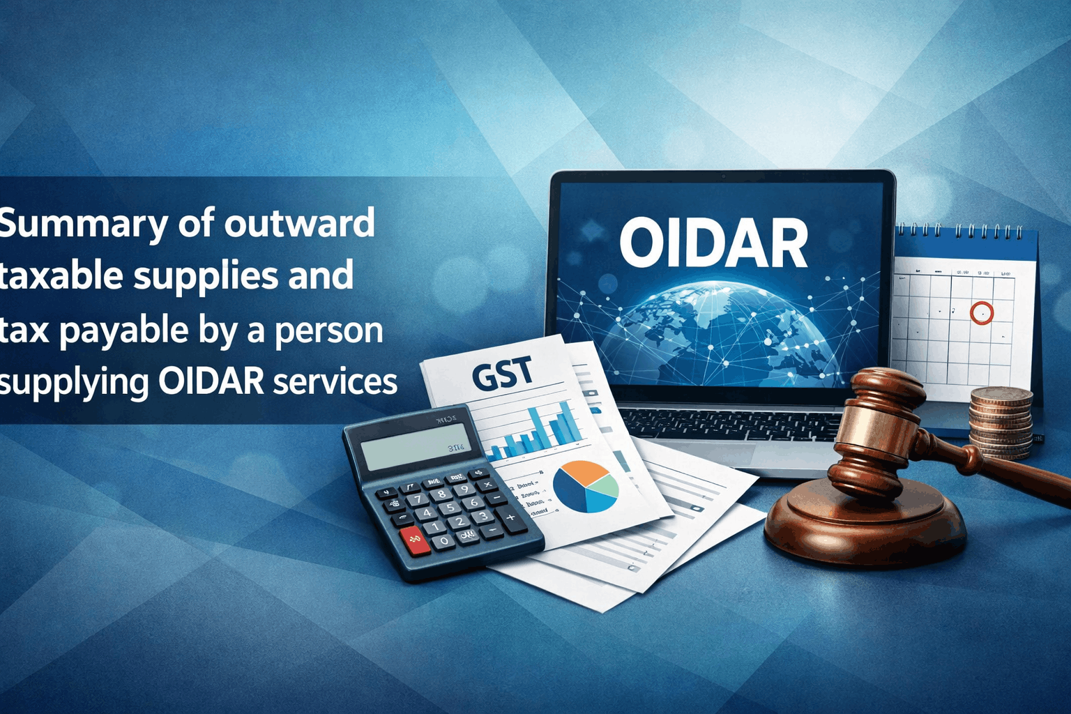 Summary of Outward Taxable Supplies and Tax Payable by a Person Supplying OIDAR Services