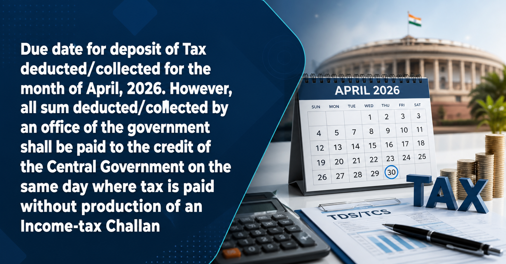 TDS/TCS Deposit Due Date – April 2026 (7 May 2026)