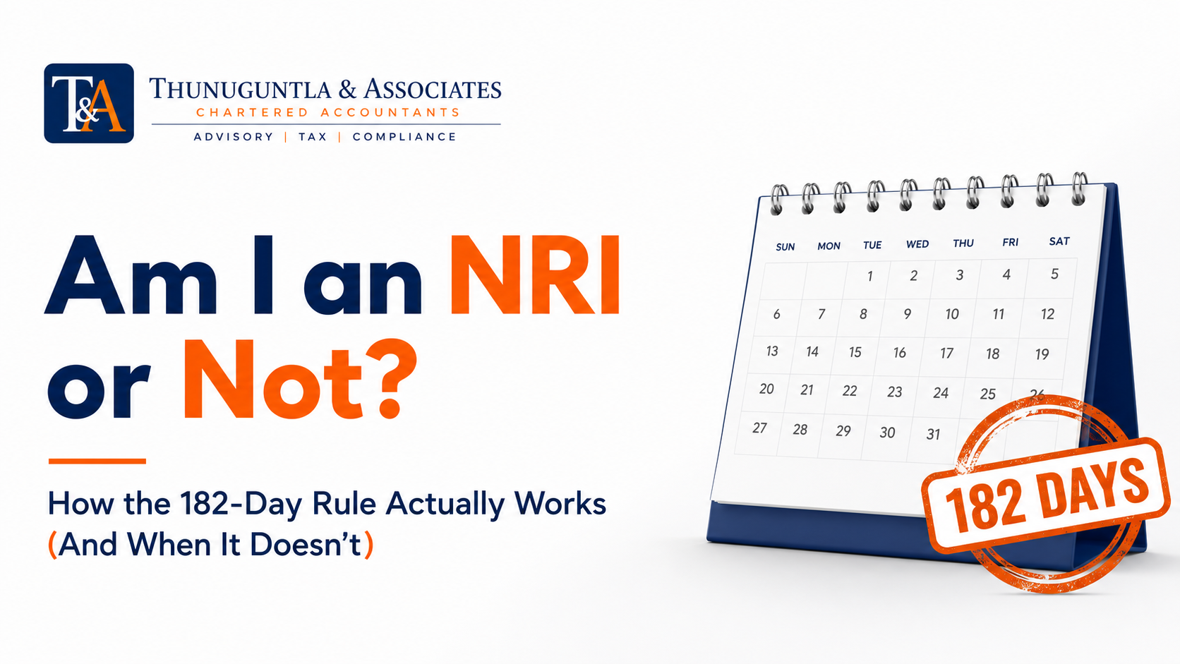 Am I an NRI or Not? How the 182-Day Rule Actually Works (And When It Doesn't)