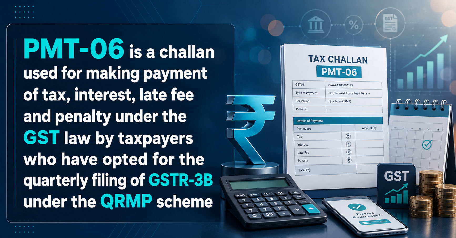 GST PMT-06 Challan Under QRMP Scheme