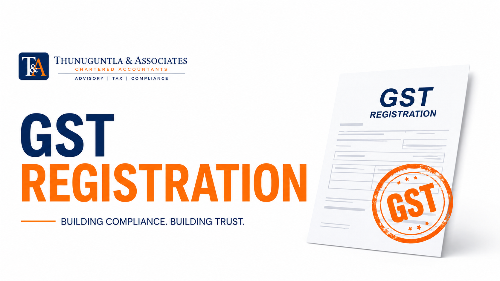 GST Registration: A Complete Guide for Businesses in India