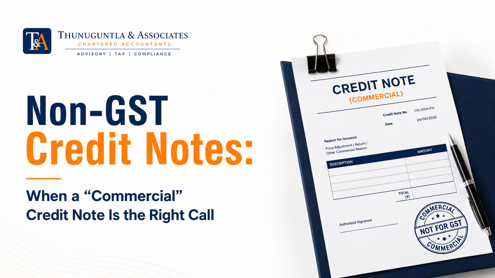 Non-GST Credit Notes: When a "Commercial" Credit Note Is the Right Call