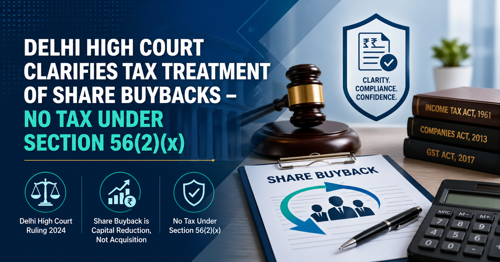 Delhi High Court Clarifies Tax Treatment of Share Buybacks – No Tax Under Section 56(2)(x)