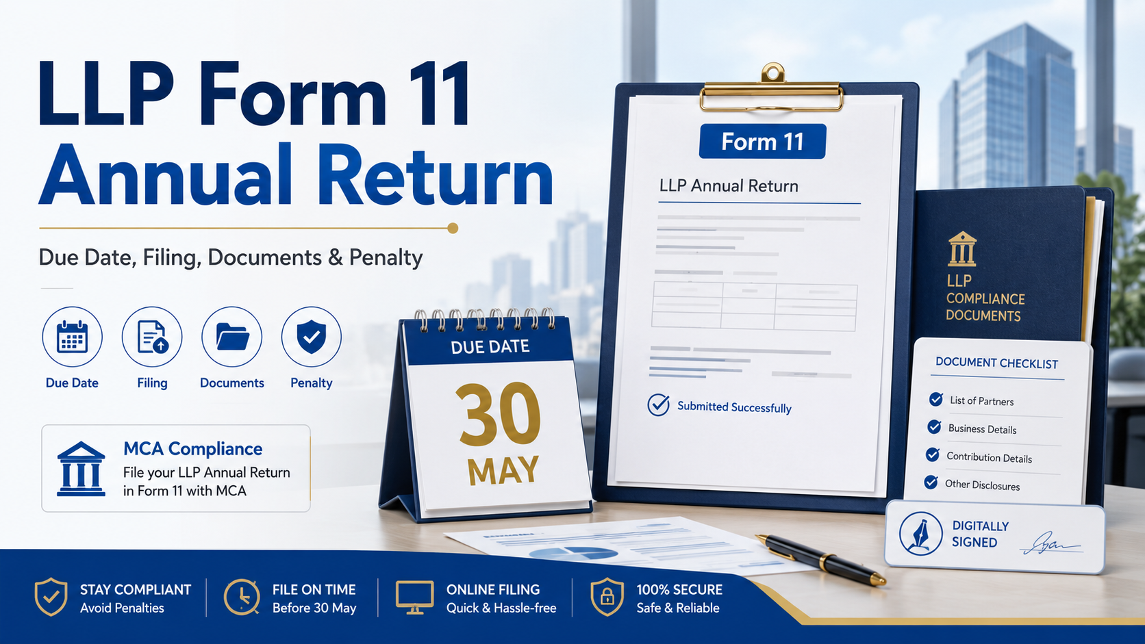 LLP Form 11 Annual Return: Due Date, Filing Requirements, Documents and Penalty