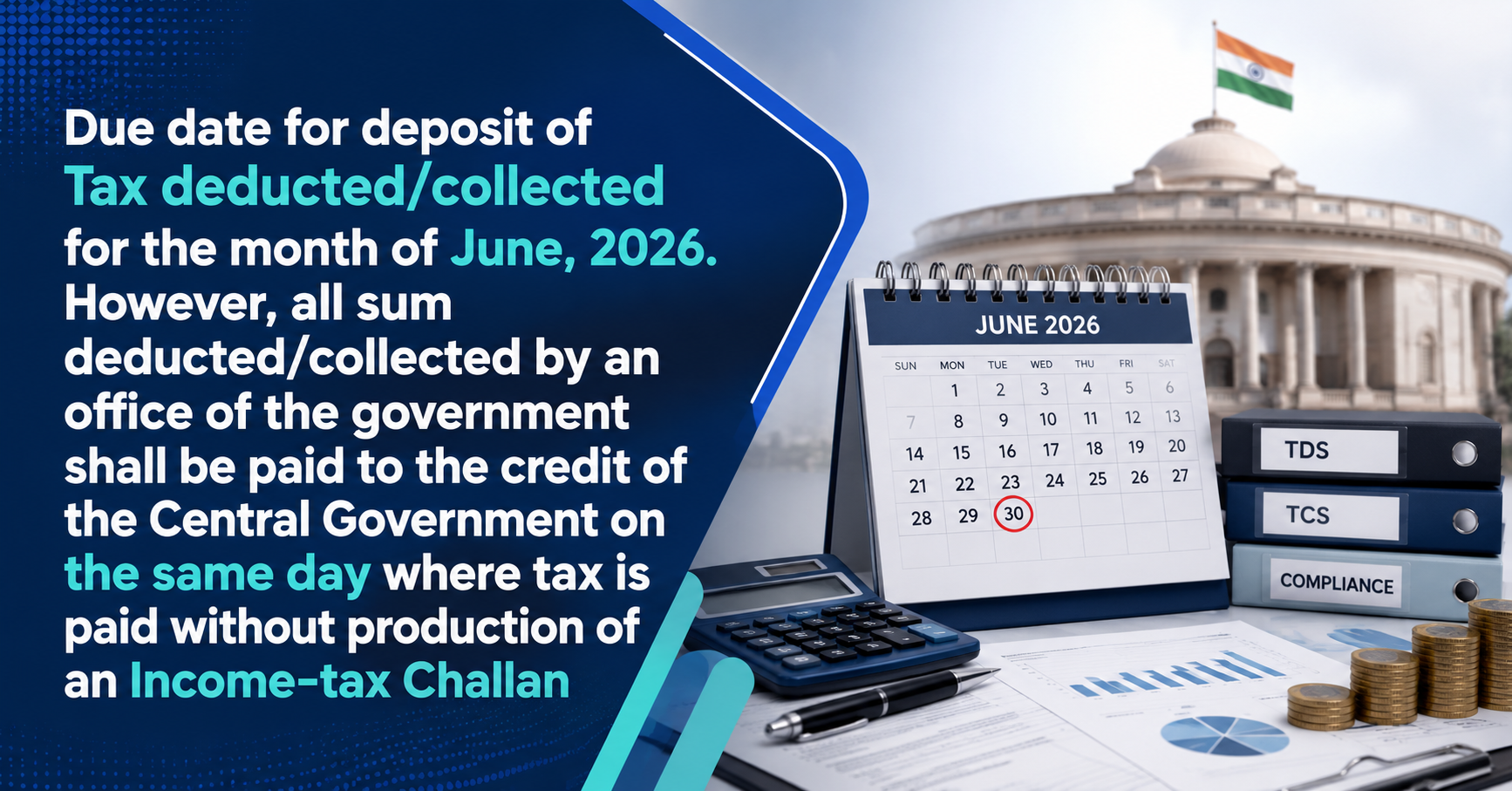 TDS/TCS Deposit Deadline for June 2026: Complete Compliance Guide