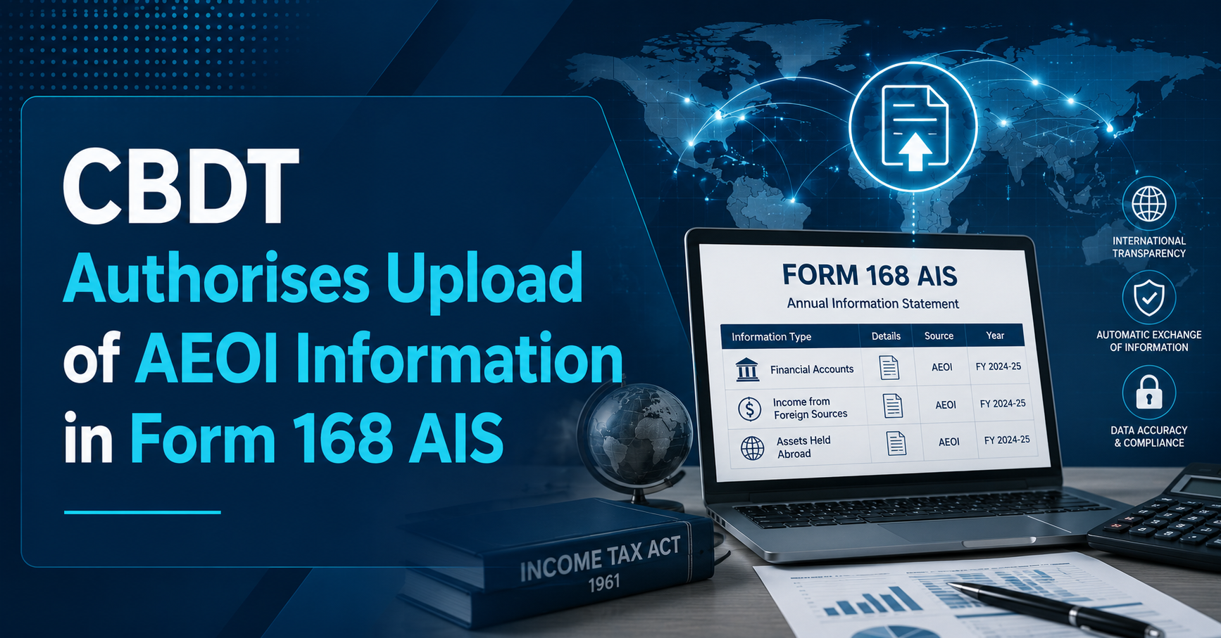 CBDT Authorises Upload of AEOI Information in Form 168 AIS