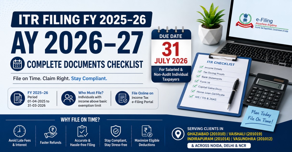 ITR Filing FY 2025–26 (AY 2026–27): Complete Documents Checklist, Due Date & Filing Guide
