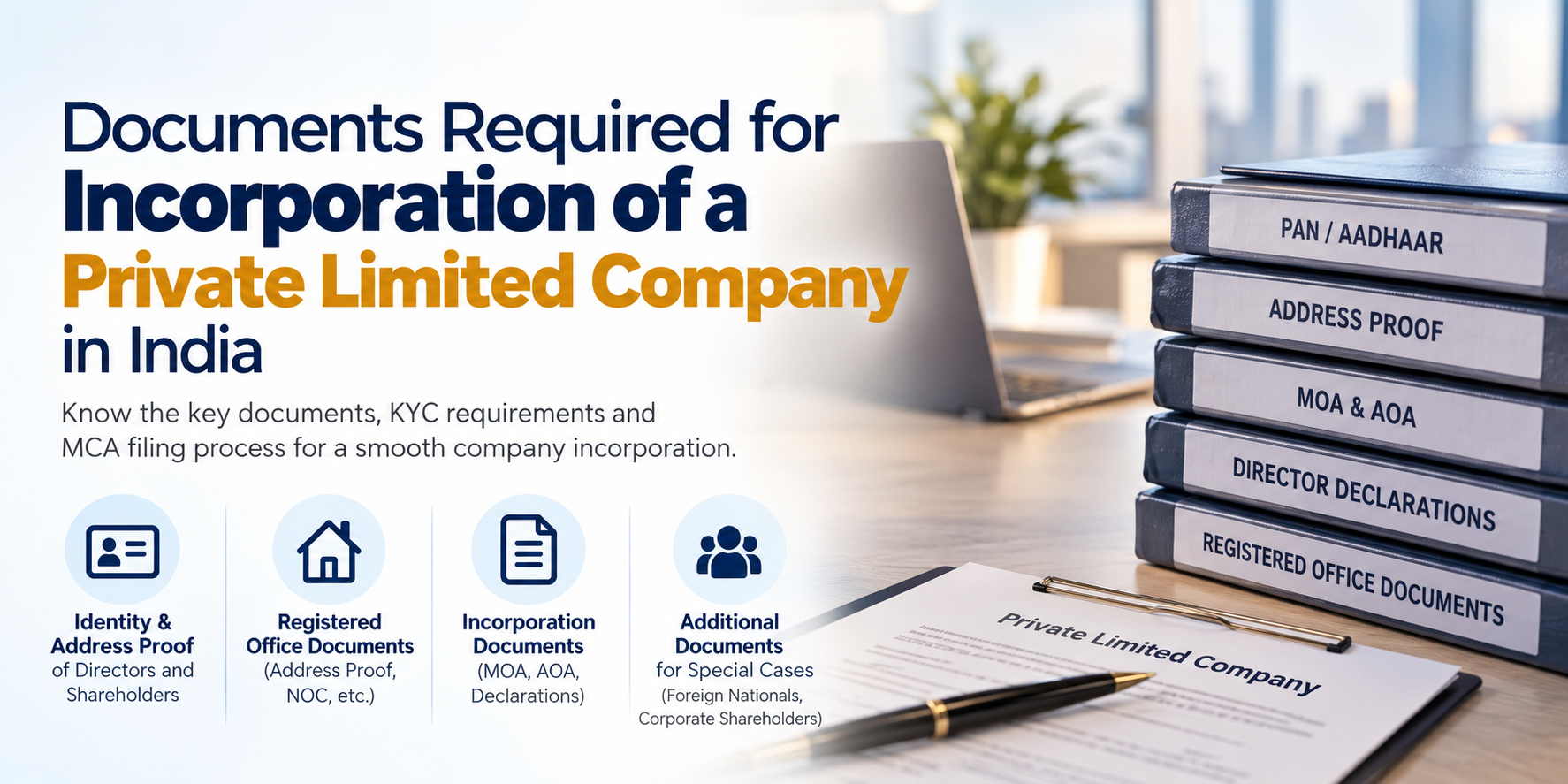 Documents Required for Incorporation of a Private Limited Company in India