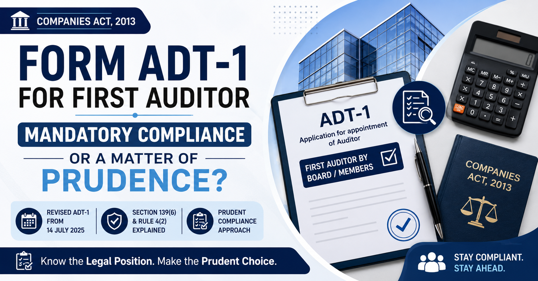 Form ADT-1 for First Auditor – Mandatory Compliance or a Matter of Prudence?