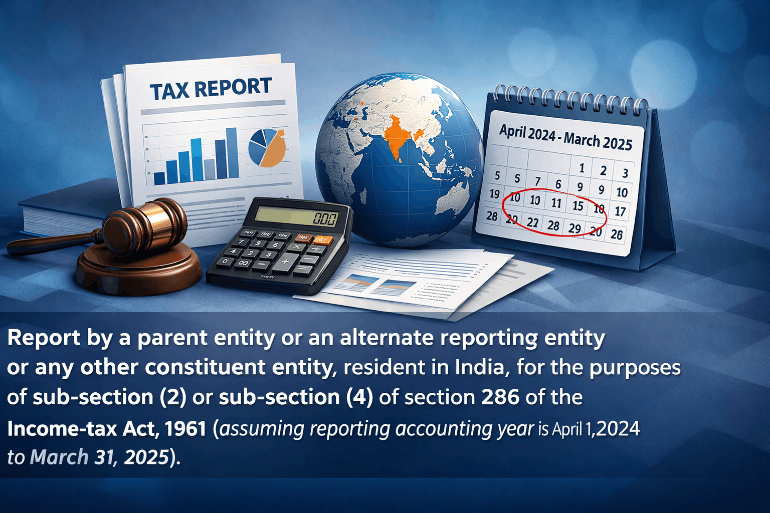 Section 286 Reporting by Parent or Constituent Entities – Key Compliance Guide