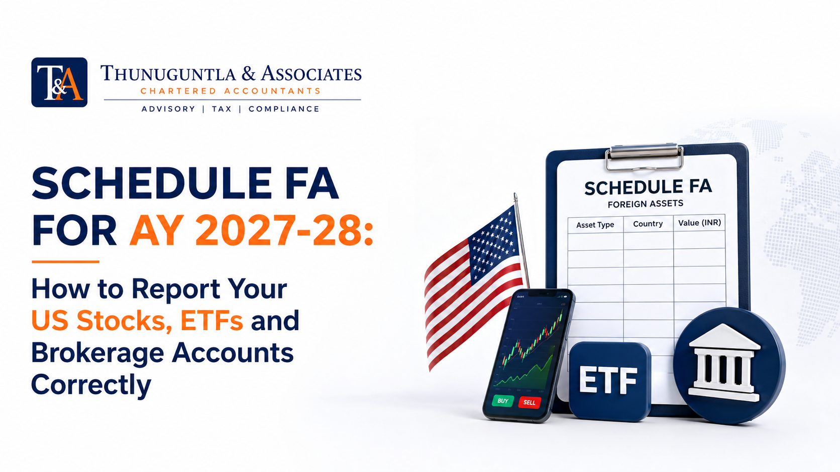 Schedule FA for AY 2026-27: How to Report Your US Stocks, ETFs and Brokerage Accounts Correctly