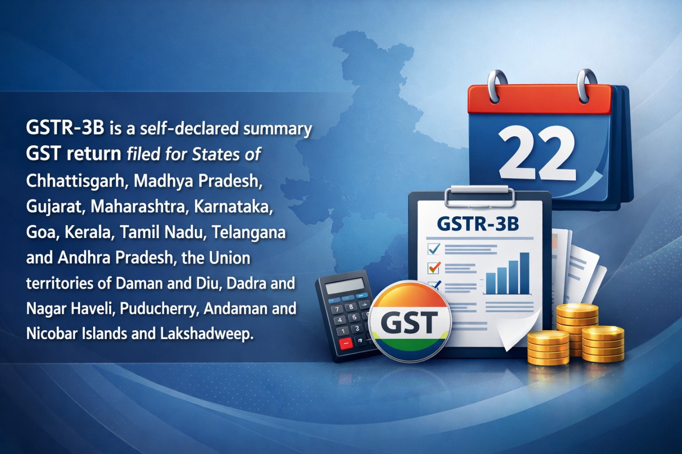 GSTR-3B is a self-declared summary GST return filed