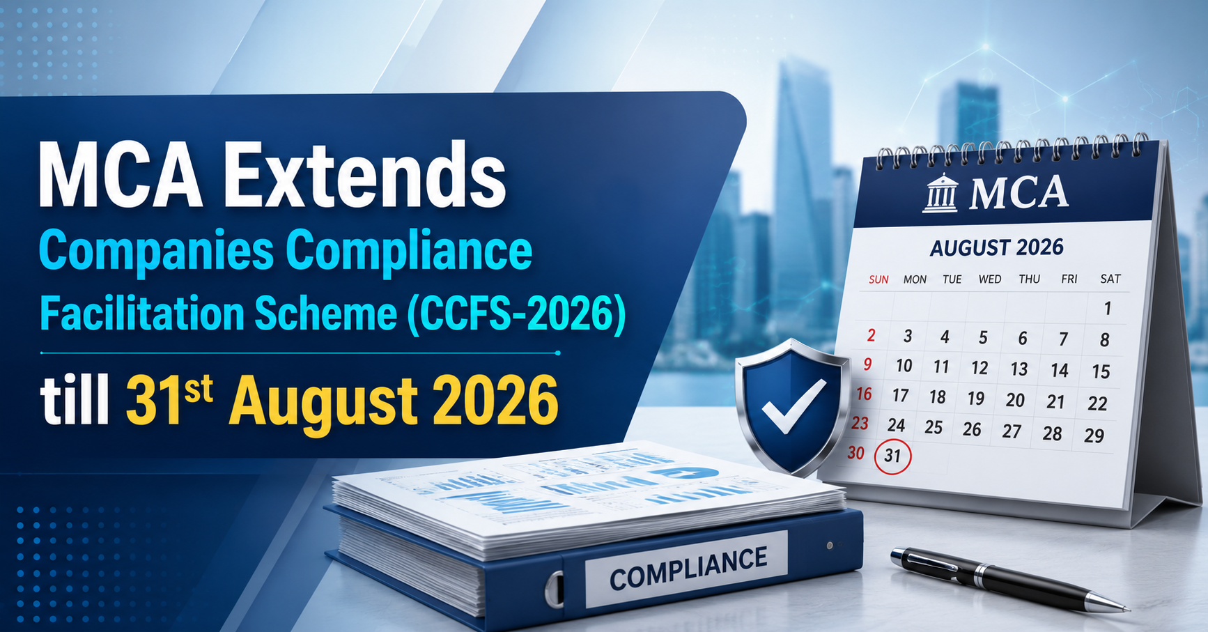 MCA Extends Companies Compliance Facilitation Scheme (CCFS-2026) till 31st August 2026