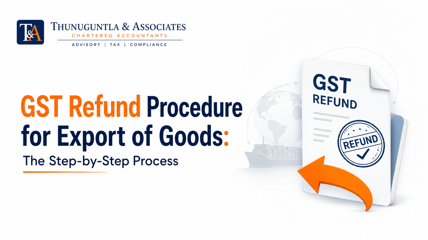 GST Refund Procedure for Export of Goods: The Step-by-Step Process