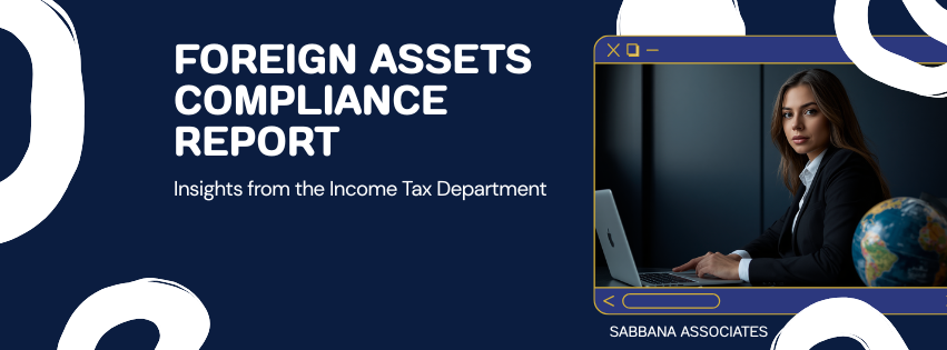 Income Tax Department Launches Foreign Assets Information (FAI) Report on Compliance Portal — Here's What It Means for You
