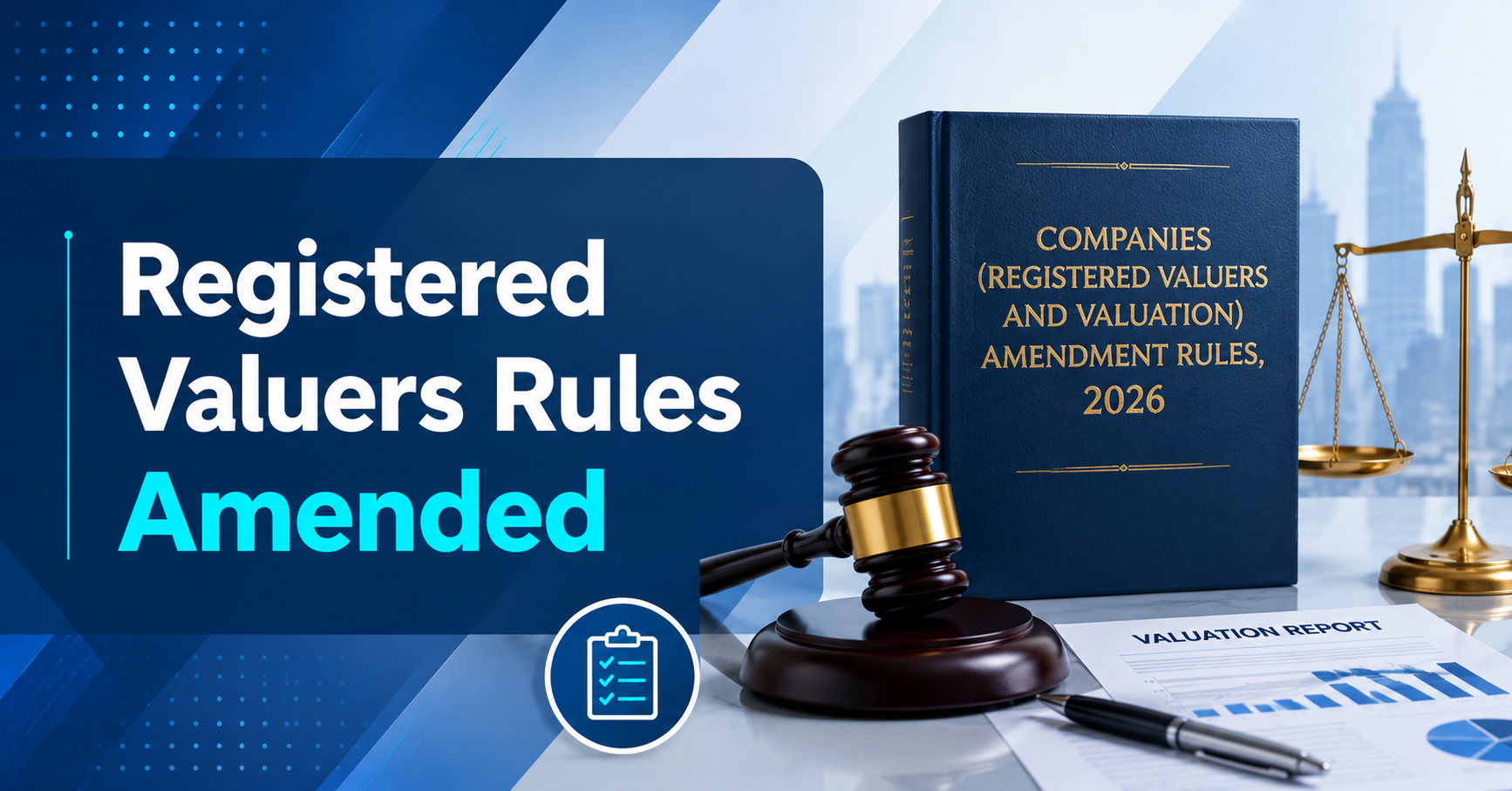 Registered Valuers Rules Amended