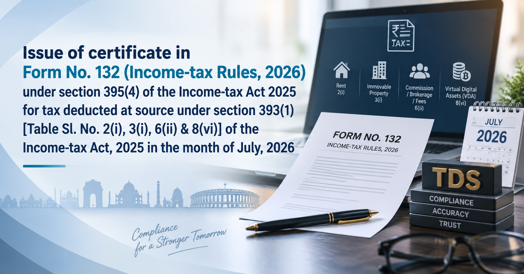 Upcoming Deadline: Issue of certificate in Form No. 132 for TDS  in the month of July, 2026 — Due 14 Sep 2026