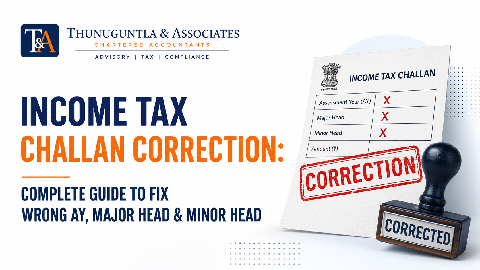 Income Tax Challan Correction: Complete Guide to Fix Wrong AY, Major Head & Minor Head